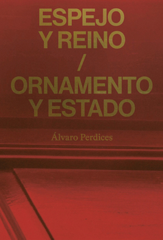 Paperback Espejo y Reino: Ornamento y estado Book