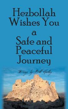 Paperback Hezbollah Wishes You a Safe and Peaceful Journey Book