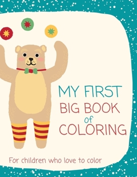 Paperback First book for coloring for kids: Coloring book for kids who love to color Book