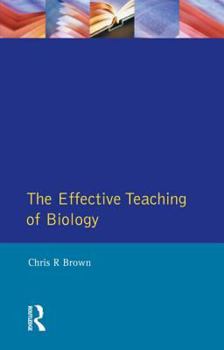Paperback The Effective Teaching of Biology Book