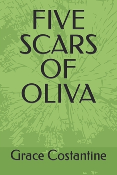 Paperback Five Scars of Oliva Book