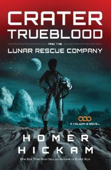 Paperback Crater Trueblood and the Lunar Rescue Company Book