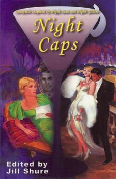 Paperback Night Caps: Cocktails Inspired By: Night Jazz and Night Glitter Book