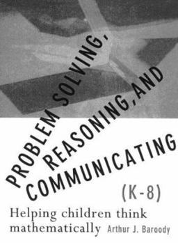 Paperback Problem Solving: Reasoning and Communicating, Grades K to 8 Book