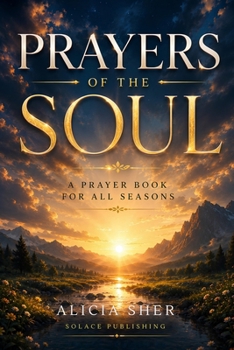 Paperback Prayers of The Soul: A Prayer Book for All Seasons Book