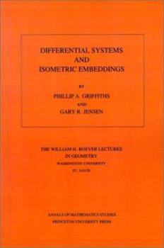 Paperback Differential Systems and Isometric Embeddings.(Am-114), Volume 114 Book