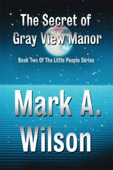 Paperback The Secret of Gray View Manor Book