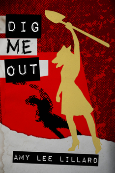 Paperback Dig Me Out Book