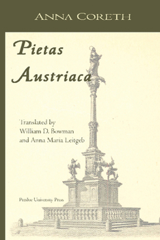 Pietas Austriaca: Austrian Religious Practices in the Baroque Era - Book  of the Central European Studies