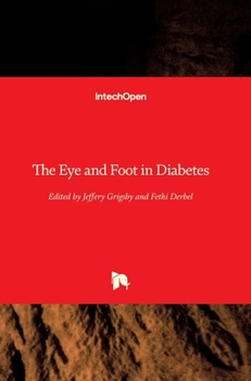 Hardcover The Eye and Foot in Diabetes Book