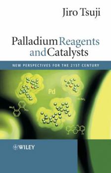 Paperback Palladium Reagents and Catalysts: New Perspectives for the 21st Century Book