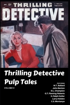 Paperback Thrilling Detective Pulp Tales Volume 5 Book