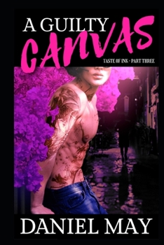 A Guilty Canvas - Book #3 of the A Fresh Taste of Ink