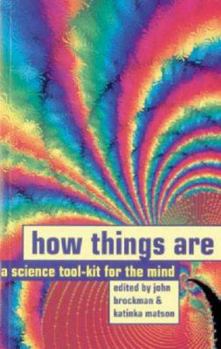 How Things Are: A Science Tool-Kit for the Mind