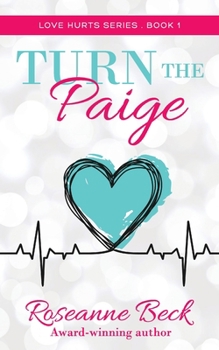 Turn the Paige - Book #1 of the Love Hurts