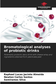 Paperback Bromatological analyses of probiotic drinks Book