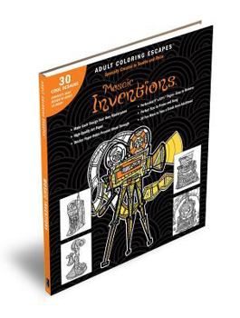 Paperback Adult Coloring Escapes Coloring Books for Adults - Mosaic Inventions Featuring 30 Stress Relieving Designs New and Retro Technology and Machines Book