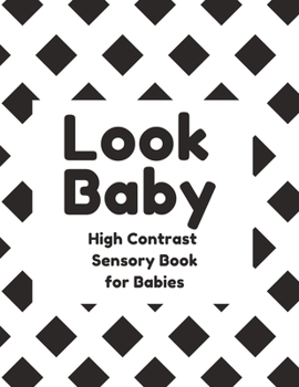 Paperback Look Baby High Contrast Sensory Book