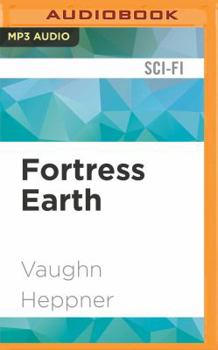 Fortress Earth - Book #4 of the Extinction Wars