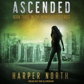 Audio CD Ascended: Book Three in the Manipulated Series Book