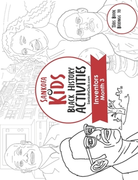 Paperback Sankofa Kids Black History Activities: Inventors Month 3: (SC Monthly Red) Book