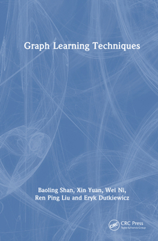 Hardcover Graph Learning Techniques Book