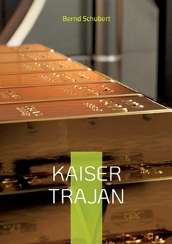 Paperback Kaiser Trajan: www.chefautor.com [German] Book
