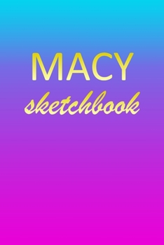 Paperback Macy: Sketchbook - Blank Imaginative Sketch Book Paper - Pink Blue Gold Custom Letter M Personalized Cover - Teach & Practic Book