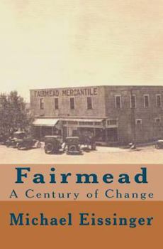 Paperback Fairmead: : A Century of Change Book