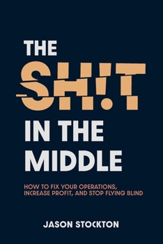 Paperback The Sh!t In The Middle Book