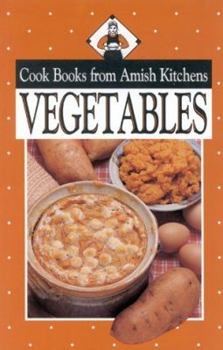 Paperback Cook Books from Amish Kitchens: Vegetables Book