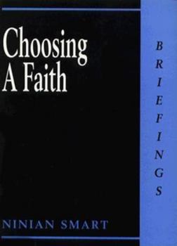 Paperback Choosing a Faith Book