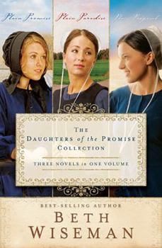 Paperback The Daughters of the Promise Collection: Plain Promise/Plain Paradise/Plain Proposal Book
