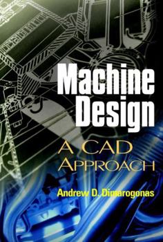 Hardcover Machine Design: A CAD Approach Book