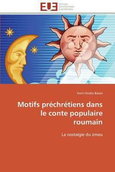 Paperback Motifs Préchrétiens Dans Le Conte Populaire Roumain [French] Book