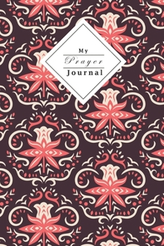 My Prayer Journal: Christian Woman Prayer Journal | Verse Of The Day And Write Down All Your Prayers |