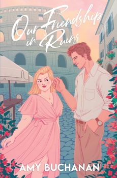 Paperback Our Friendship in Ruins Book
