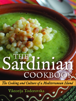 Sardinian Cookbook: The Cooking and Culture of a Mediterranean Island