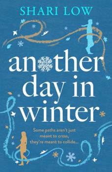 Another Day in Winter - Book #2 of the Winter Day