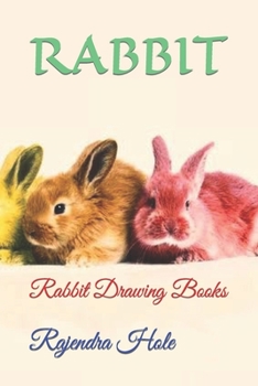 Paperback Rabbit: Rabbit Drawing Books Book