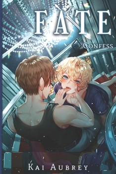 Paperback Fate: Part IV - Confess Book