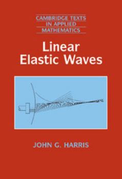Hardcover Linear Elastic Waves Book