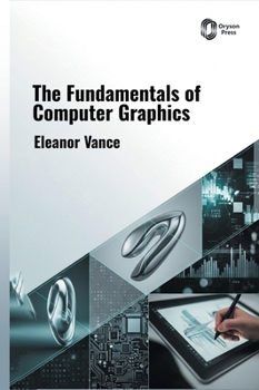 Hardcover The Fundamentals of Computer Graphics Book