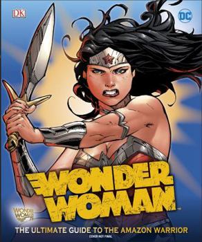 Hardcover DC Wonder Woman Ultimate Guide Book