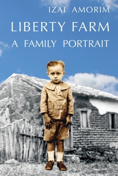 Paperback Liberty Farm: A Family Portrait Book