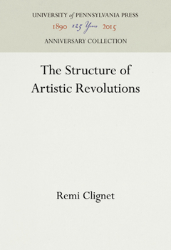 Hardcover The Structure of Artistic Revolutions Book