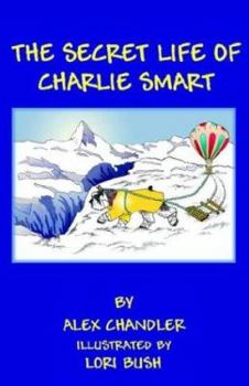 Paperback The Secret Life of Charlie Smart Book