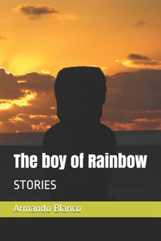 Paperback The boy of Rainbow: Stories Book