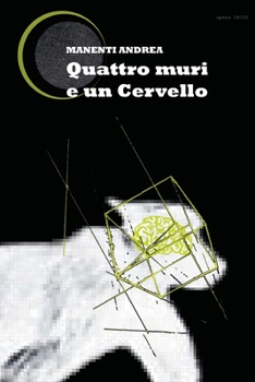 Paperback Quattro muri e un cervello [Italian] Book