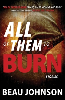 All of Them to Burn